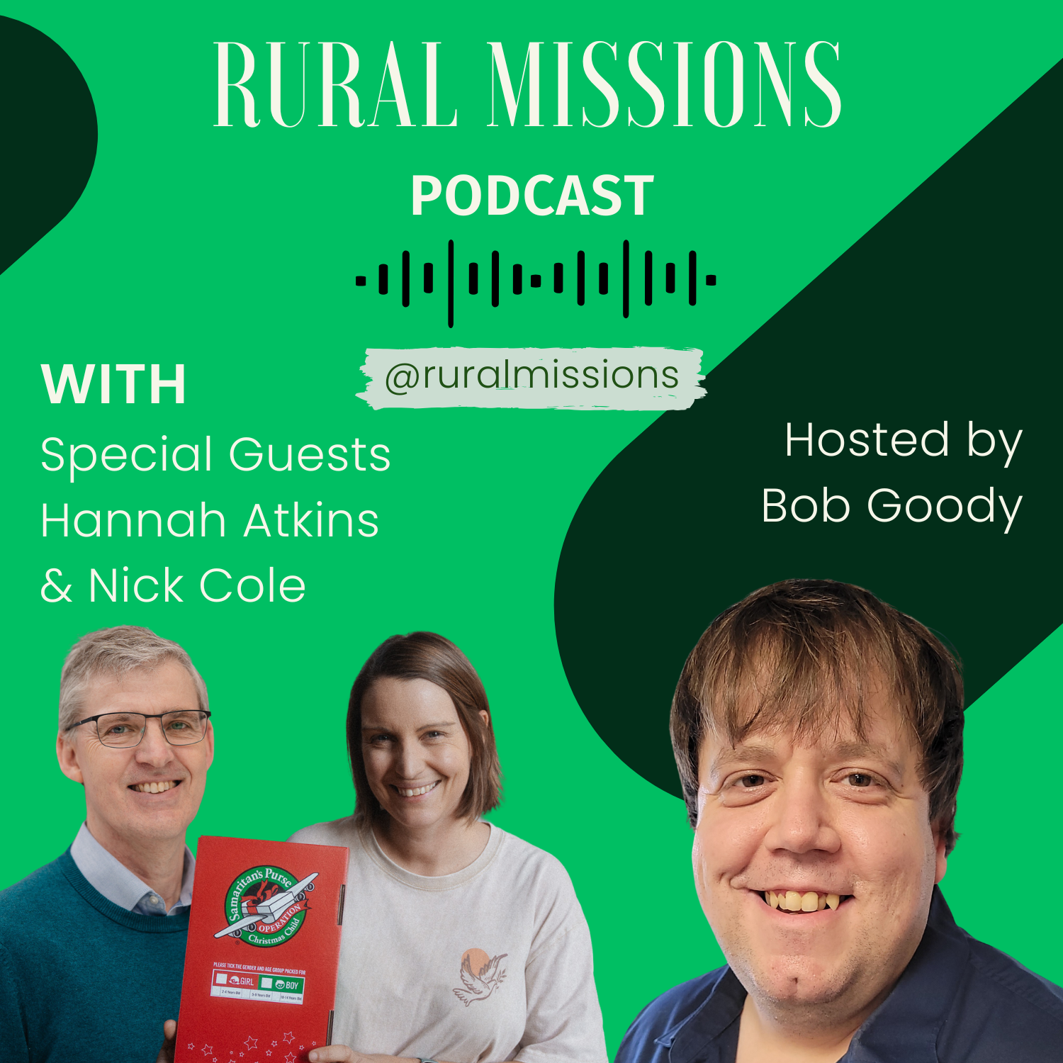 The Rural Missions Podcast - Hannah Atkins & Nick Cole