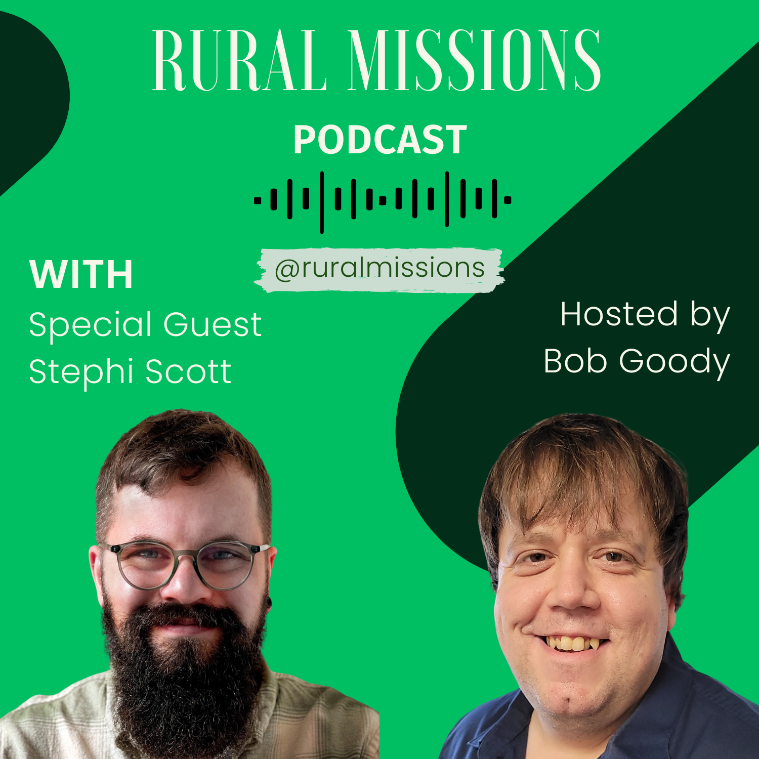 The Rural Missions Podcast - Stephi Scott