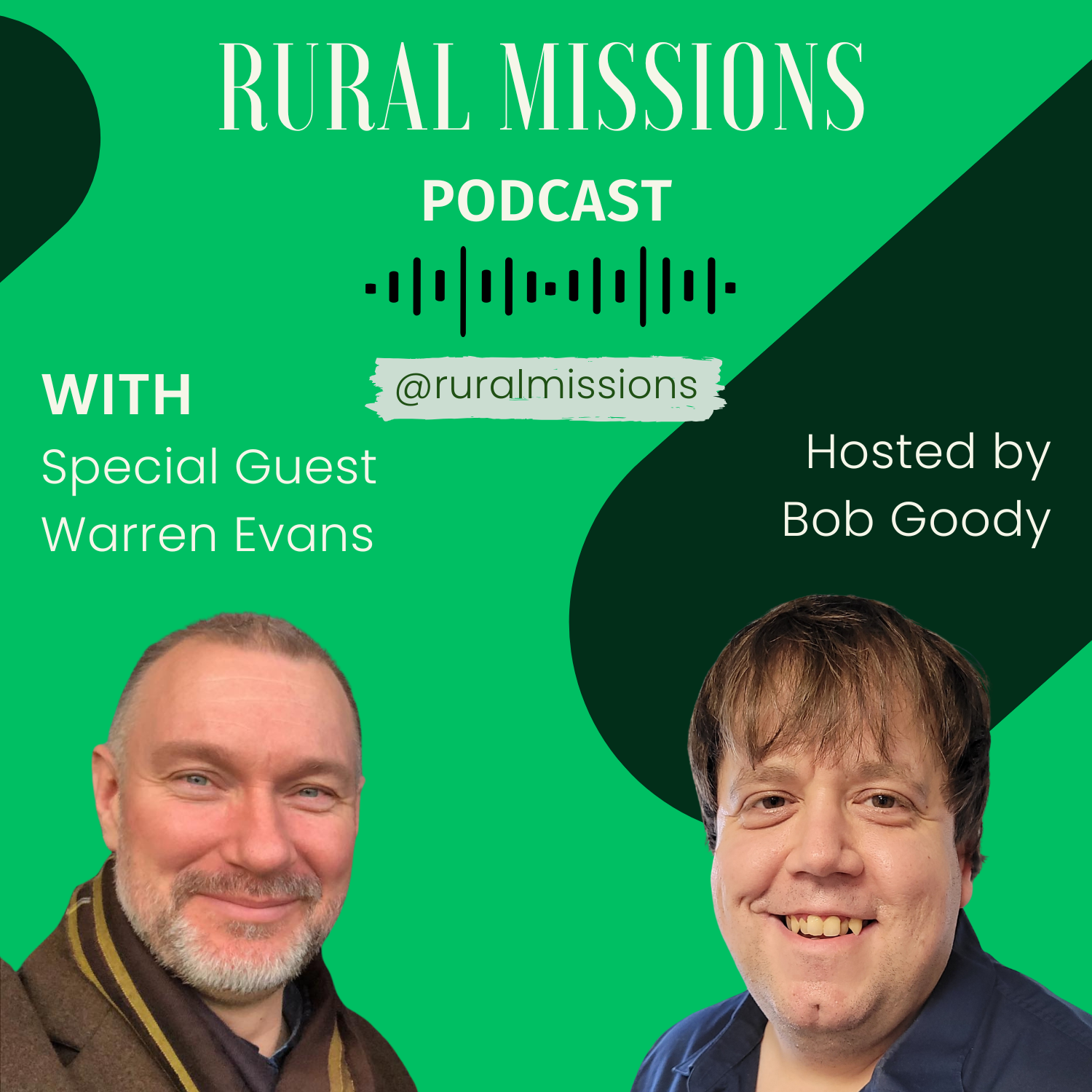 The Rural Missions Podcast - Warren Evans