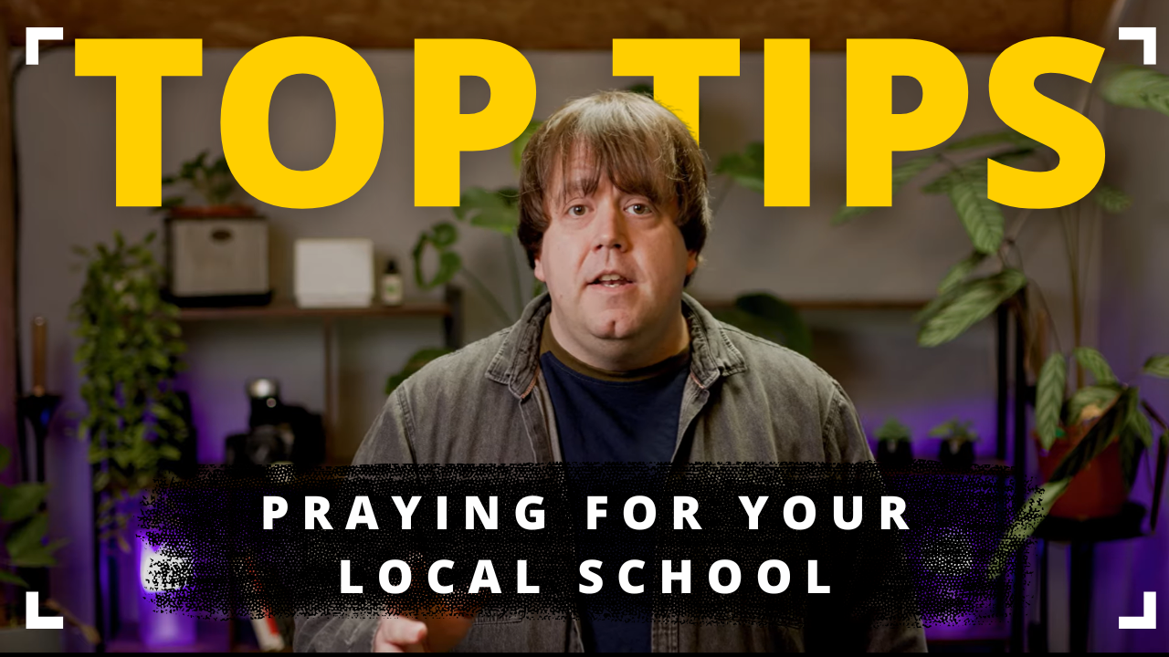Schools - Praying for your local school