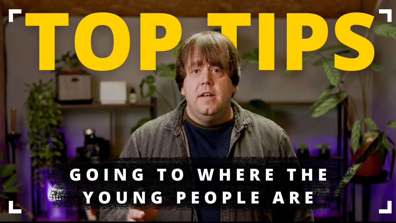 Young People - Going to where the young people are