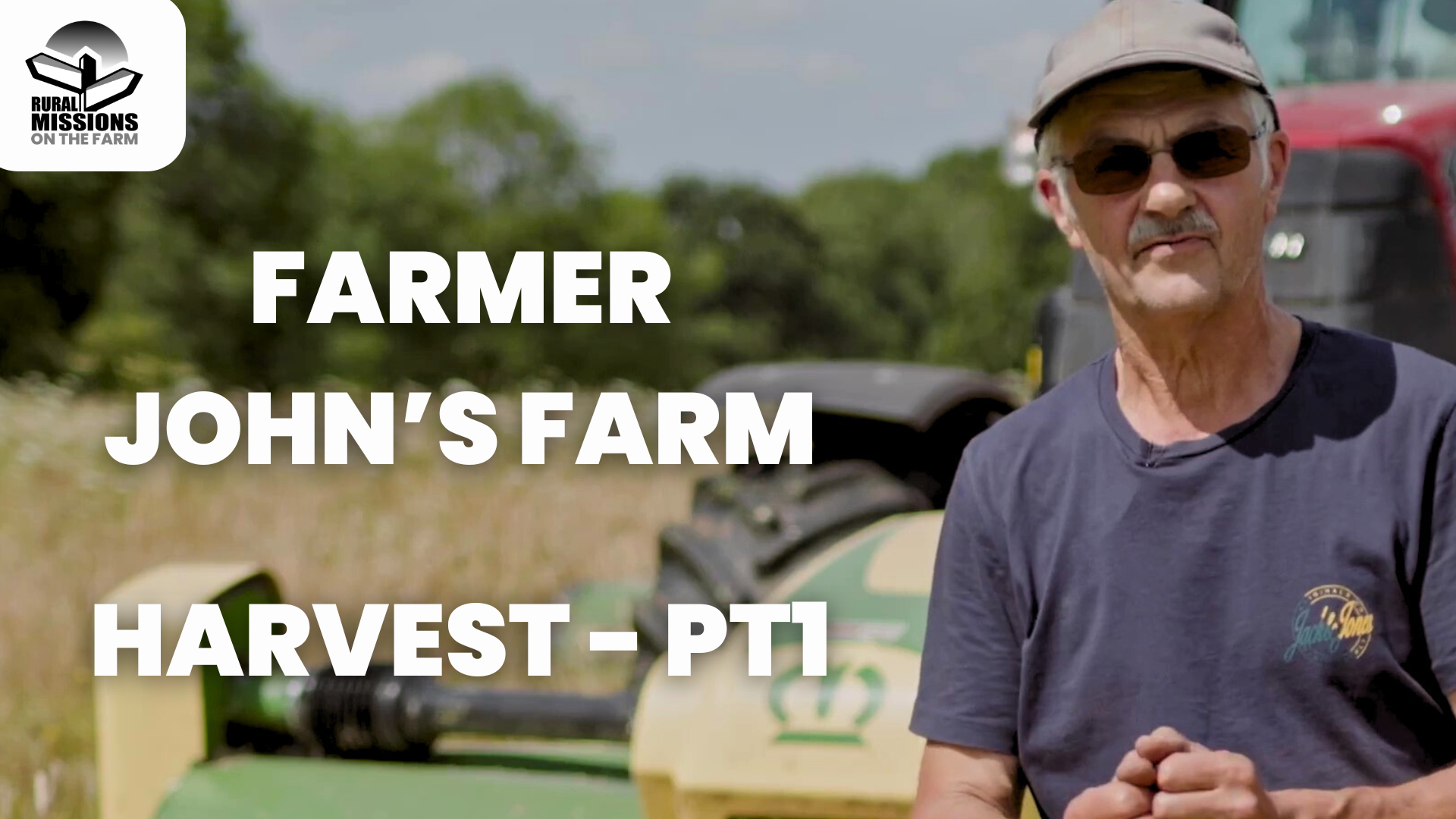 Harvest Part 1 - Farmer John's Farm