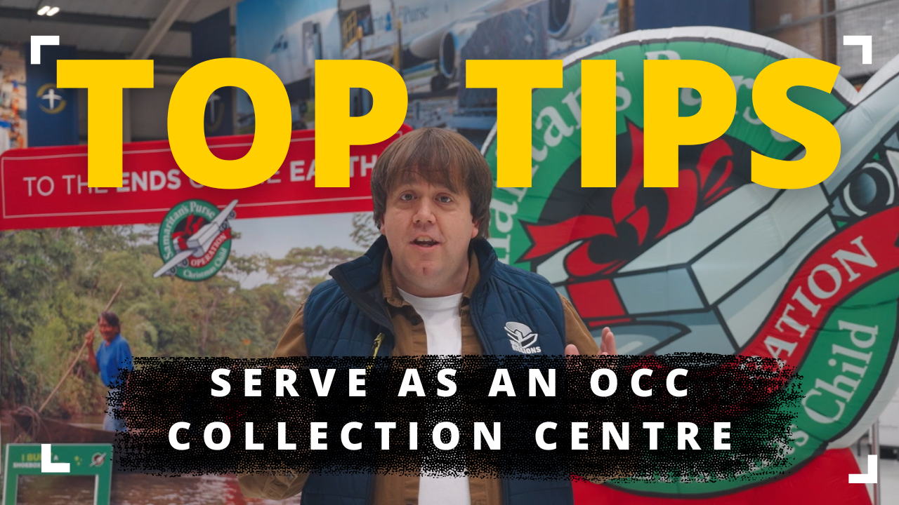 Operation Christmas Child - Why serve as an Operation Christmas Child Collection Centre?