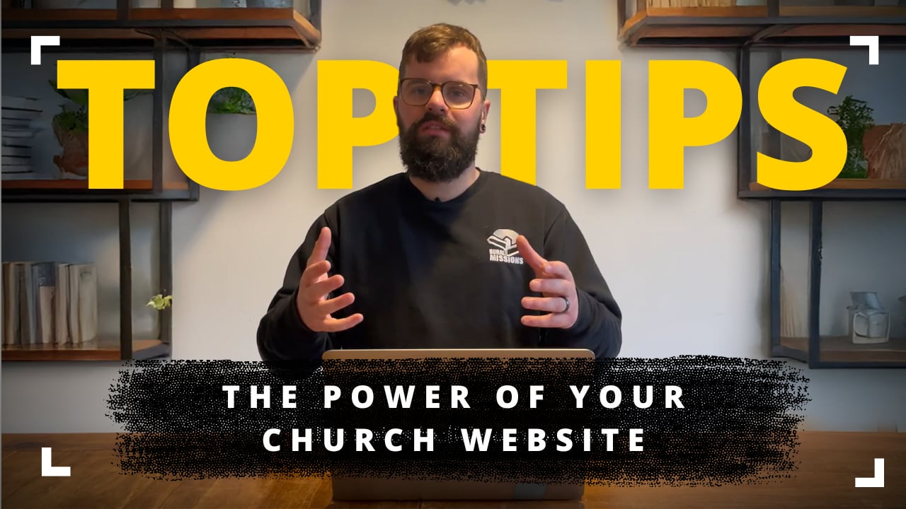 Online Presence - The power of your church website