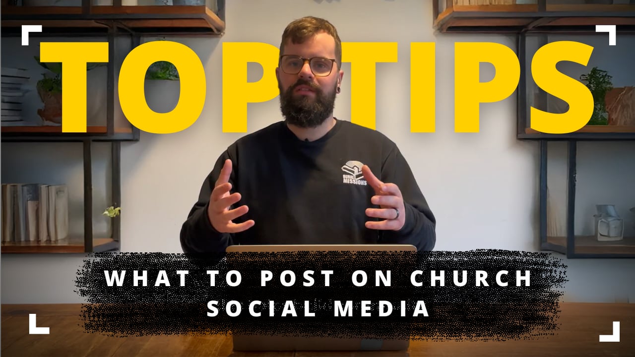 Online Presence - What should I post on church social media?